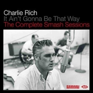 Rich Charlie - It Ain't Gonna Be That Way - The Co ryhmässä CD / Jazz @ Bengans Skivbutik AB (639468)