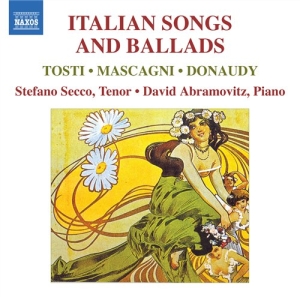 Tosti / Mascagni / Donaudy - Italian Songs And Ballads ryhmässä ME SUOSITTELEMME / Joululahjavinkki: CD @ Bengans Skivbutik AB (639672)