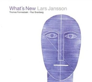 Lars Jansson Thomas Fonnesbäck Paul - What's New ryhmässä Externt_Lager / Naxoslager @ Bengans Skivbutik AB (640571)