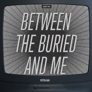 Between The Buried And Me - Best Of Bt.B.A.M. (2Cd+Dvd) ryhmässä CD / Rock @ Bengans Skivbutik AB (641123)