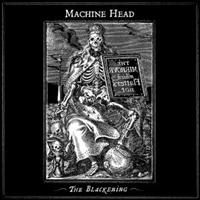 Machine Head - The Blackening ryhmässä Minishops / Machine Head @ Bengans Skivbutik AB (642301)