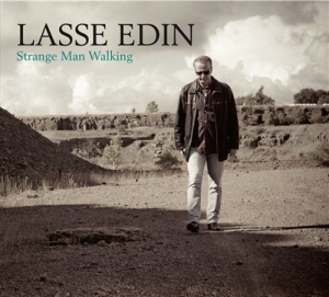 Lasse Edin - Strange Man Walking ryhmässä CD / Pop-Rock,Övrigt @ Bengans Skivbutik AB (642645)