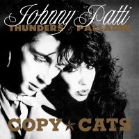 Thunders Johnny & Palladin Patti - Copy Cats ryhmässä CD / Pop-Rock @ Bengans Skivbutik AB (642872)