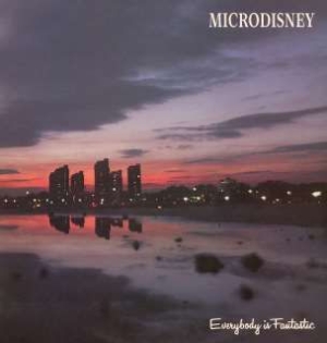 Microdisney - Everybody Is Fantastic: Expanded Ed ryhmässä CD / Rock @ Bengans Skivbutik AB (642900)