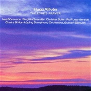 Alfvén Hugo - The Lord's Prayer ryhmässä CD / Klassiskt @ Bengans Skivbutik AB (643159)