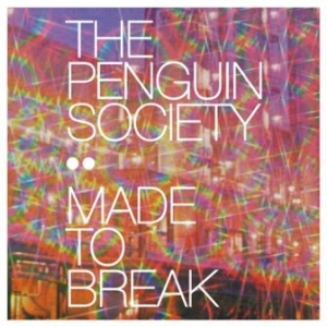 Penguin Society - Made To Break ryhmässä CD / Pop @ Bengans Skivbutik AB (643350)