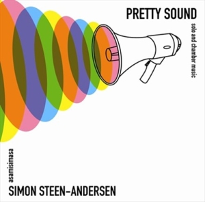 Simon Steen-Andersen - Pretty Sound - Solo & Chamber Music ryhmässä Externt_Lager / Naxoslager @ Bengans Skivbutik AB (644246)