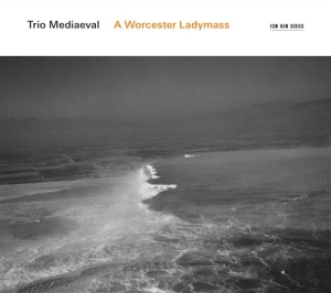 Trio Mediaeval - A Worcester Ladymass ryhmässä Externt_Lager / Naxoslager @ Bengans Skivbutik AB (644250)