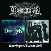 Derringer - Derringer/Sweet Evil ryhmässä CD / Pop @ Bengans Skivbutik AB (644303)