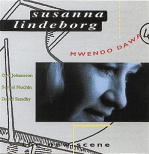 Susanna Lindeborgs Mwendo Dawa - The New Scene ryhmässä Externt_Lager / Naxoslager @ Bengans Skivbutik AB (645134)