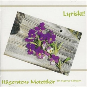 Hägerstens Motettkör - Lyriskt ryhmässä Externt_Lager / Naxoslager @ Bengans Skivbutik AB (645153)