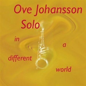 Johansson Ove - In A Different World ryhmässä Externt_Lager / Naxoslager @ Bengans Skivbutik AB (645216)