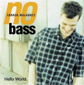 Waldorff Torben - Hello World ryhmässä Externt_Lager / Naxoslager @ Bengans Skivbutik AB (645280)