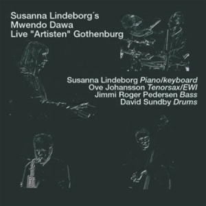 Susanna Lindeborgs Mwendo Dawa - Live In Göteborg ryhmässä Externt_Lager / Naxoslager @ Bengans Skivbutik AB (645302)