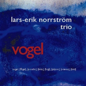 Norrström Trio Lars-Erik - Vogel ryhmässä Externt_Lager / Naxoslager @ Bengans Skivbutik AB (645335)