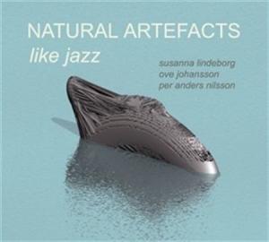 Natural Artefacts - Like Jazz ryhmässä Externt_Lager / Naxoslager @ Bengans Skivbutik AB (645375)