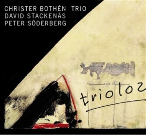 Christer Bothén Trio - Triolos ryhmässä Externt_Lager / Naxoslager @ Bengans Skivbutik AB (645387)