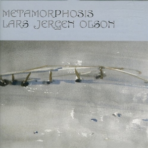 Olson Lars Jergen - Metamorphosis ryhmässä Externt_Lager / Naxoslager @ Bengans Skivbutik AB (645447)