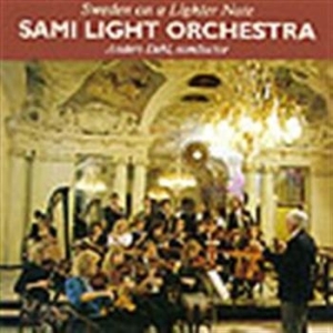 Sami Light Orchestra - Sweden On A Lighter Note ryhmässä Externt_Lager / Naxoslager @ Bengans Skivbutik AB (645467)