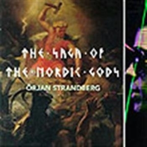 Strandberg Örjan - Saga Of The Nordic Gods ryhmässä Externt_Lager / Naxoslager @ Bengans Skivbutik AB (645471)