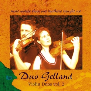 Duo Gelland - Violin Duos Vol 2 ryhmässä ME SUOSITTELEMME / Joululahjavinkki: CD @ Bengans Skivbutik AB (645567)