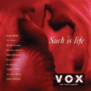 Vox - Such Is Life ryhmässä Externt_Lager / Naxoslager @ Bengans Skivbutik AB (645697)