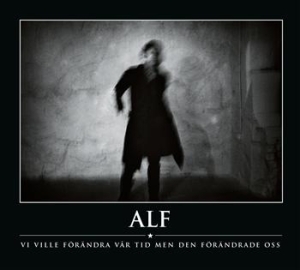 Alf - Vi Ville Förändra Vår Tid Men Den.. ryhmässä CD @ Bengans Skivbutik AB (645758)