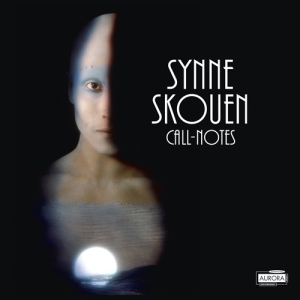 Synne Skouen - Call-Notes ryhmässä Externt_Lager / Naxoslager @ Bengans Skivbutik AB (646283)