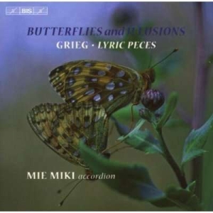 Grieg: Miki - Butterflies And Illusions (Accordio ryhmässä Externt_Lager / Naxoslager @ Bengans Skivbutik AB (646391)