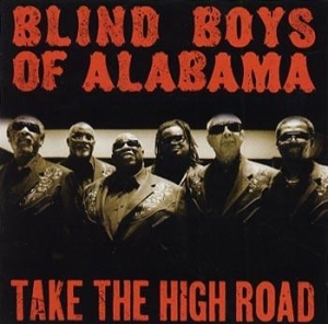 Blind Boys Of Alabama - Take The High Road ryhmässä CD / RNB, Disco & Soul @ Bengans Skivbutik AB (646826)