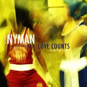 Nyman Michael - Love Counts ryhmässä CD / Klassiskt,Pop-Rock @ Bengans Skivbutik AB (647229)