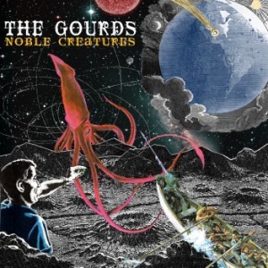 Gourds - Noble Creatures ryhmässä ME SUOSITTELEMME / Klassiska lablar / YepRoc / CD @ Bengans Skivbutik AB (647406)