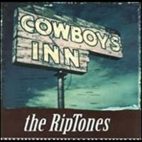 Riptones - Cowboy's Inn ryhmässä CD / Country,Pop-Rock @ Bengans Skivbutik AB (650227)