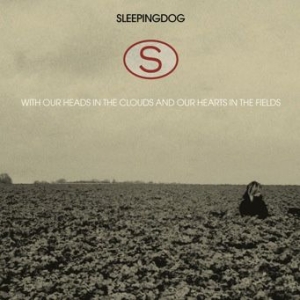 Sleepingdog - With Our Heads In The Clouds And Ou ryhmässä CD / RNB, Disco & Soul @ Bengans Skivbutik AB (650235)