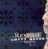 Hobart Rex & Misery Boys - Empty House ryhmässä CD / Country,Pop-Rock @ Bengans Skivbutik AB (650246)