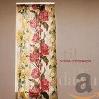 O'connor Nora - Til The Dawn ryhmässä CD / Pop-Rock @ Bengans Skivbutik AB (650247)