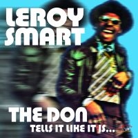 Smart Leroy - The Don Tells It Like It Is... ryhmässä CD / Reggae @ Bengans Skivbutik AB (650410)