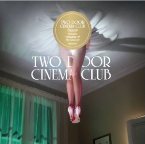 Two Door Cinema Club - Beacon - Changing Of The Season Edi ryhmässä ME SUOSITTELEMME / Joululahjavinkki: CD @ Bengans Skivbutik AB (650416)