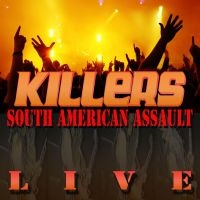 Killers - South American Assault + Bonus ryhmässä CD / Hårdrock @ Bengans Skivbutik AB (650421)