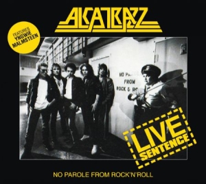 Alcatrazz - Live Sentence:No Parole From Rock'n ryhmässä CD / Hårdrock/ Heavy metal @ Bengans Skivbutik AB (650423)