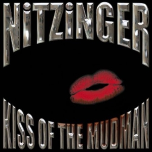 Nitzinger - Kiss Of The Mudman ryhmässä CD @ Bengans Skivbutik AB (650630)