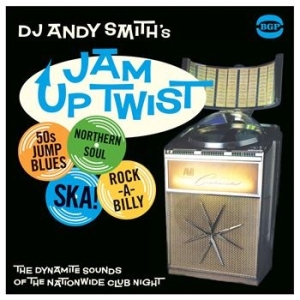 Various Artists - Dj Andy Smith's Jam Up Twist ryhmässä CD / RNB, Disco & Soul @ Bengans Skivbutik AB (650635)