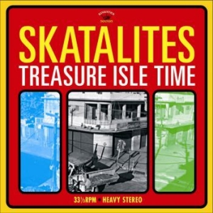 Skatalites The - Treasure Isle Time ryhmässä CD / Reggae @ Bengans Skivbutik AB (650985)