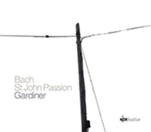 Bach - St John Passion ryhmässä Externt_Lager / Naxoslager @ Bengans Skivbutik AB (651085)