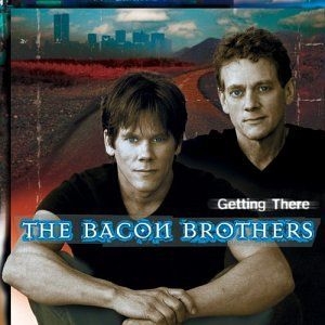 Bacon Brothers - Getting There ryhmässä CD / Country,Pop-Rock @ Bengans Skivbutik AB (651206)