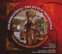 Colombiafrica - The Mystic Orchestr - Voodoo Love Inna Champeta Land ryhmässä CD / Elektroniskt @ Bengans Skivbutik AB (651322)