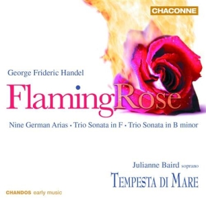 Händel: Baird - Flaming Rose ryhmässä ME SUOSITTELEMME / Joululahjavinkki: CD @ Bengans Skivbutik AB (651926)