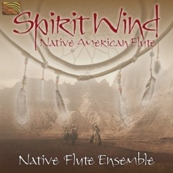 Native American Flute Ensemble - Spirit Wind ryhmässä CD / Elektroniskt,World Music @ Bengans Skivbutik AB (651981)