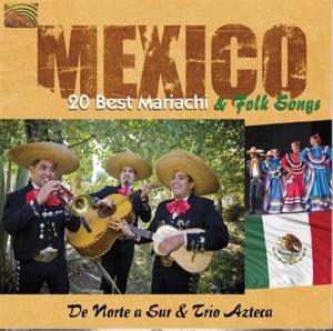 Mexico - 20 Best Mariachi & Folk Songs ryhmässä CD / Elektroniskt,World Music @ Bengans Skivbutik AB (652163)