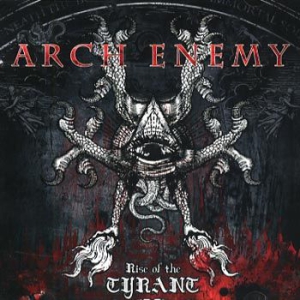 Arch Enemy - Rise Of The Tyrant ryhmässä CD / Hårdrock @ Bengans Skivbutik AB (652376)